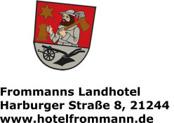 Frommanns Landhotel Harburger Strae 8, 21244  www.hotelfrommann.de